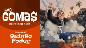 LAS “GOMAS” DE FRESCO & CÍA.